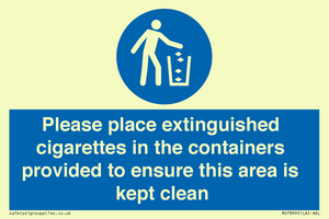 Please place extinguished cigarettes in the containers provided to ensure this area is kept clean